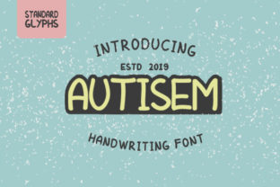 AUTISEM: A Bold Handwritten Font for Campaigns