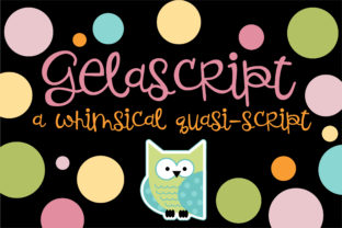 Gelascript: A Playful Script Font for Makers